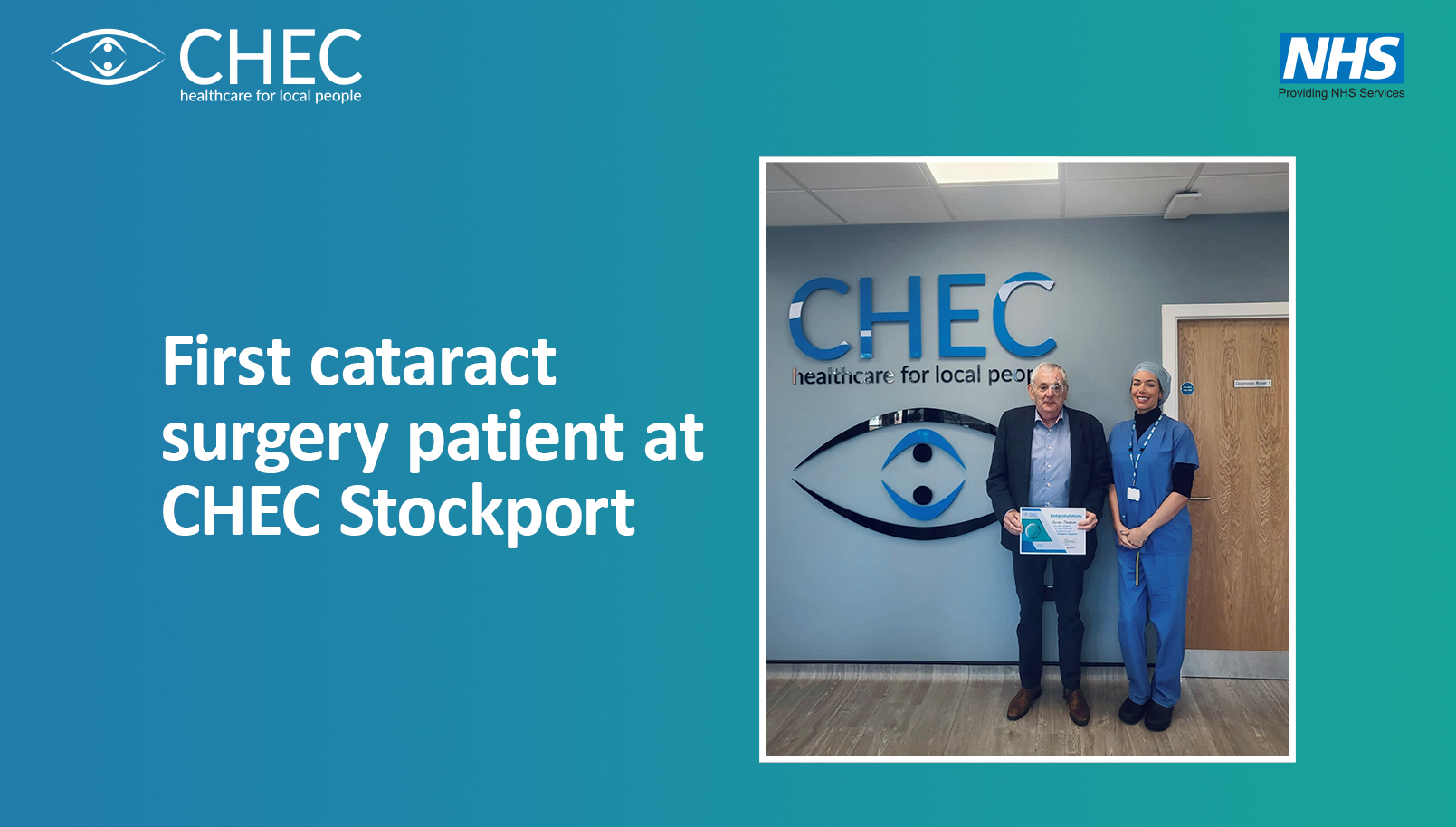 first catatract surgery patient at chec stockport