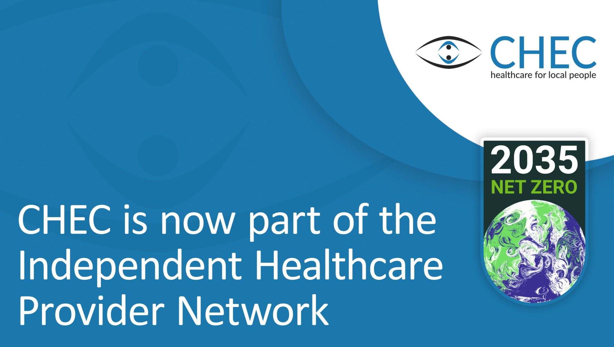 chec is now part of the independent healthcare provider network